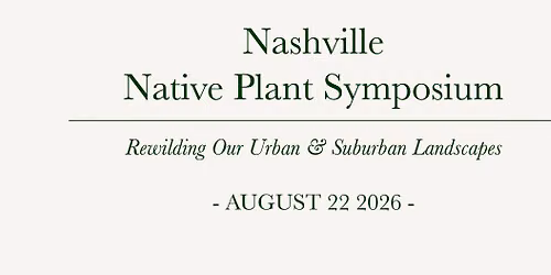 Nashville Native Plant Symposium