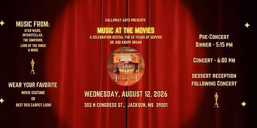 Music at the Movies - Dr. Bob Knupp, Organ