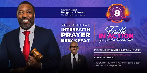 Council President Kenyatta Johnson\u2019s 2nd Annual Interfaith Prayer Breakfast
