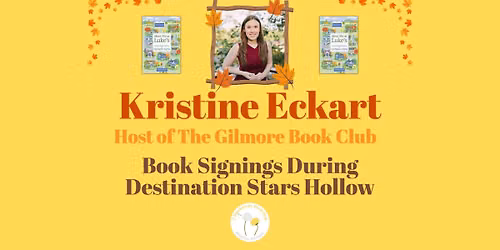 Kristine Eckart Book Signings during Destination Stars Hollow
