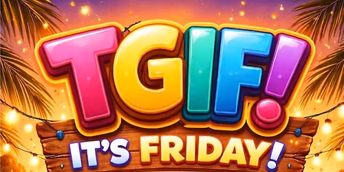 TGIF