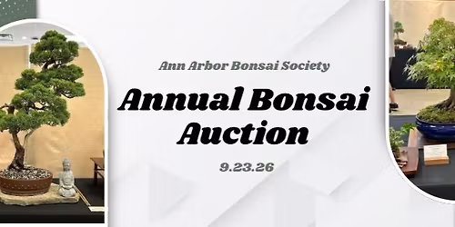 September Meeting- Annual Bonsai Auction 