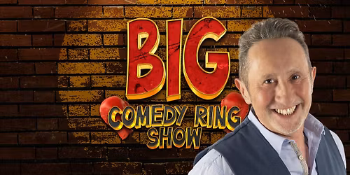 Big Comedy Ring Show 2