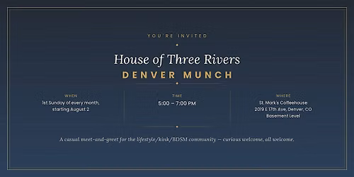 House of Three Rivers \u2014 Denver Munch