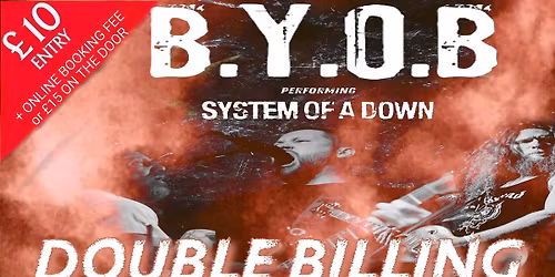 TICKET ONLY | B Y O B & METALLICISH