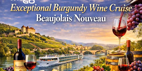 Wine River Cruise | Beaujolais Nouveau