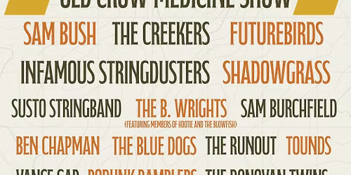 Songbird 26 - Featuring Old Crow Medicine Show, Sam Bush, The Creekers, Futurebirds, and more!