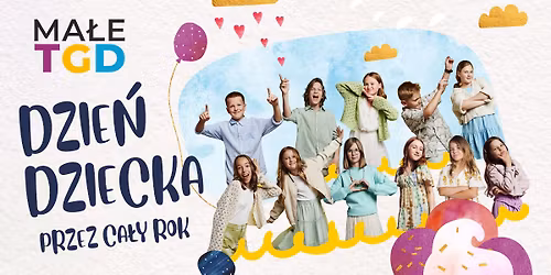 Bydgoszcz: Koncert Ma\u0142e TGD - Dzie\u0144 Dziecka przez ca\u0142y rok