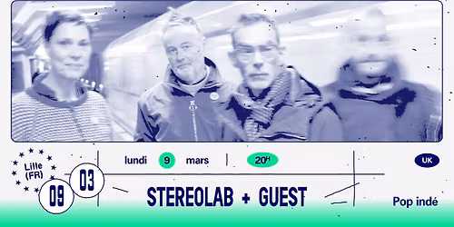 Stereolab + Guest \u2219 L'A\u00e9ronef