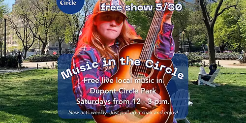 Music in the Circle: Dupont Concert Series (with Emily Woodhull)
