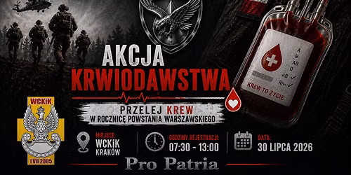 PRZELEJ KREW W ROCZNIC\u0118 POWSTANIA WARSZAWSKIEGO WCKiK KRAK\u00d3W