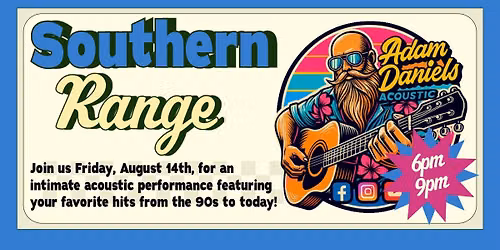 (8\/14) Adam Daniels LIVE @ Southern Range Brewing Co.