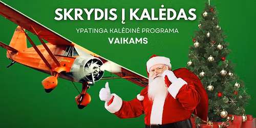 Skrydis \u012f Kal\u0117das!