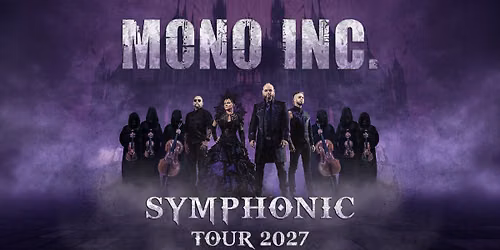 MONO INC. Symphonic Tour 2027 | Alte Oper Frankfurt