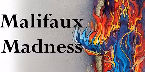 Malifaux Madness