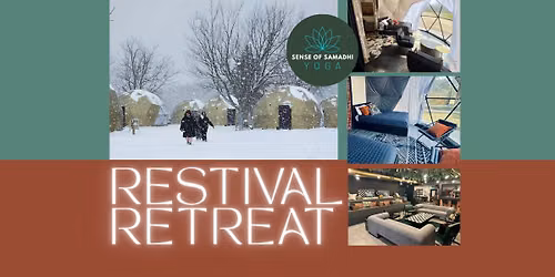 Restival Retreat: Return to the Light