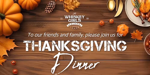 A Whiskey Girls Thanksgiving