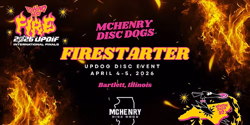 MDD: UPDIF FIRESTARTER (UpDog Event)