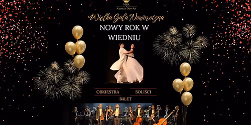 Wielka Gala Noworoczna 2026 - ,, Nowy Rok w Wiedniu '' 