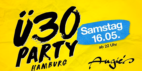 \u00dc30 Party Hamburg\/ Sa, 16.05.\/ Angie's