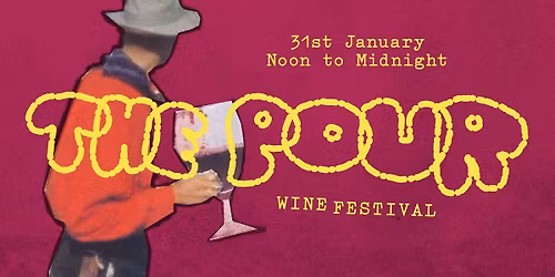 The Pour - Wine Festival