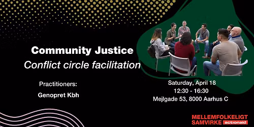 Community justice workshop \u2013 Holding circles for group conflict processes