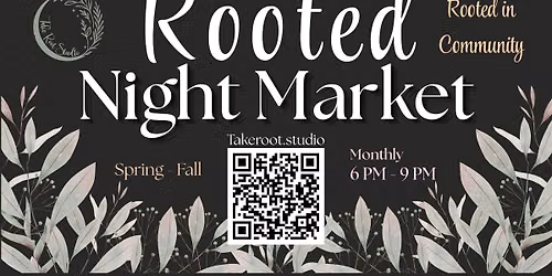Rooted Night Market: Dark Academia w\/ BOOKSWAP