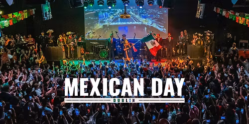 Mexican Day 2026 | National Stadium | Dublin
