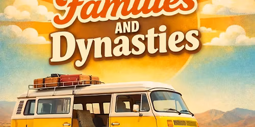 Families & Dynasties