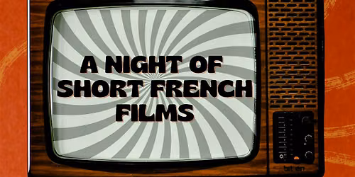A Night of Short French Films