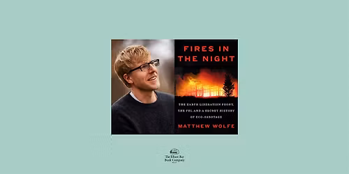Matthew Wolfe, FIRES IN THE NIGHT