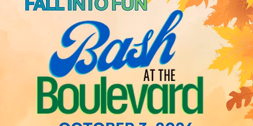 SAVE THE DATE - BASH AT THE BOULEVARD