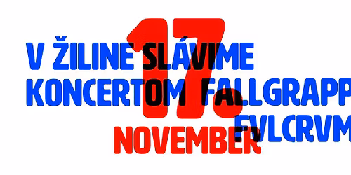17. NOVEMBER V \u017dILINE SL\u00c1VIME! Koncertom Fallgrapp & Fvlcrvm!