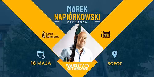 Klinika Gitarowa z Markiem Napi\u00f3rkowskim \u2013 Sopot, 16 maja 2026