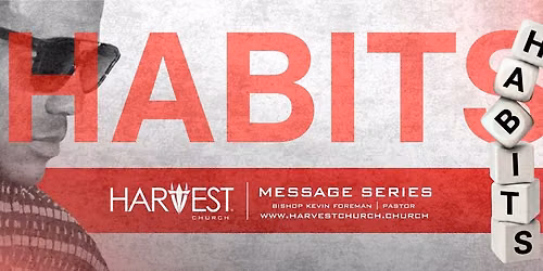 "Habits" Message Series Atlanta