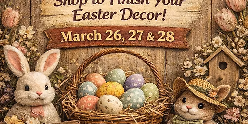 Sharps Antique Shoppe Spring Fling \ud83c\udf37\ud83d\udc30