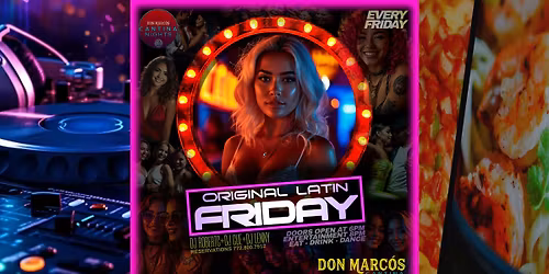 Original Latin Fridays at DON MARC\u00d3s Cantina