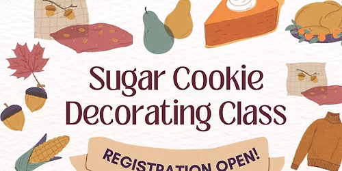 Sugar Cookie Decorating Class