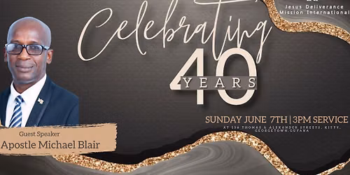 JDMI 40th Anniversary Celebration — 156 Thomas & Alexander Streets, Kitty, Georgetown, Guyana