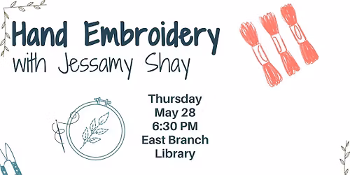Hand Embroidery with Jessamy Shay
