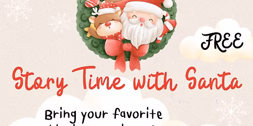 Story Time with Santa \ud83c\udf85\ud83c\udffc\ud83d\udcd6