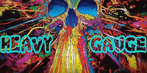 HEAVY GAUGE Returns to JBs!