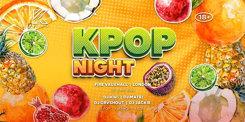 OfficialKEvents | LONDON: KPOP & KHIPHOP Night in June