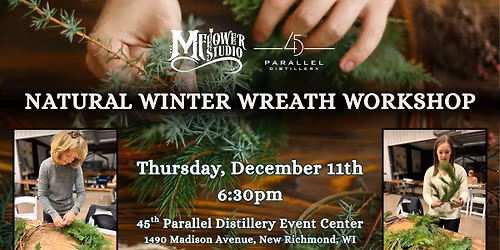 Natural Winter Wreath Workshop with M Flower Studio \/\/ December 11th at 45th Parallel