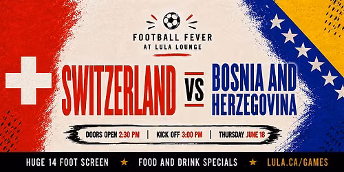 Switzerland vs Bosnia and Herzegovina