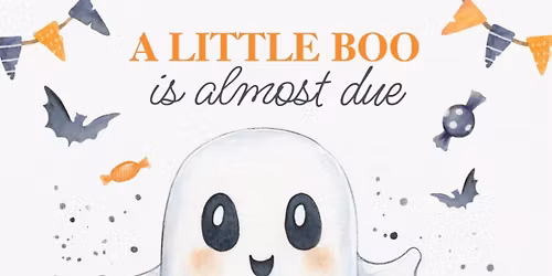 A LITTLE BOO is almost due!!
