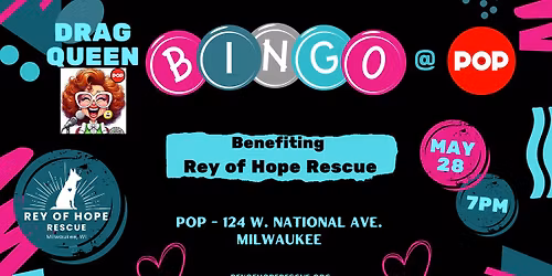 Drag Queen Bingo Benefiting Rey of Hope Rescue