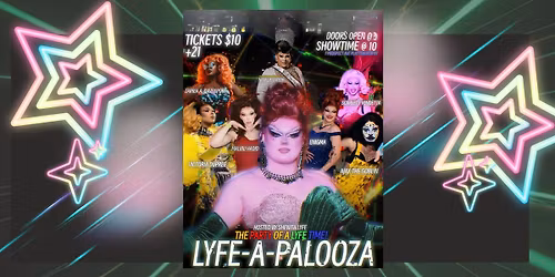 Lyfe-A-Palooza