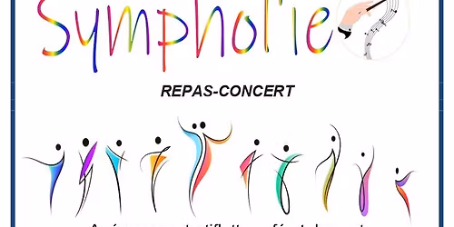 Symphol'ie Repas Concert Nuit D'Ivresse