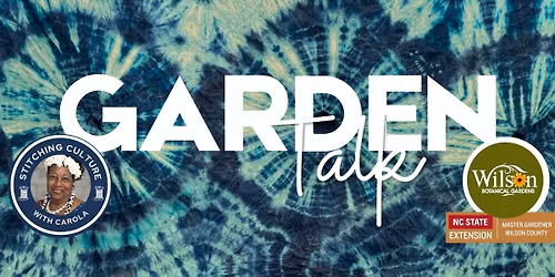 Garden Talk: Fiber Art & Natural Plant Dyes
